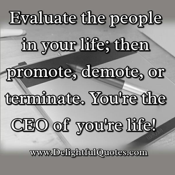 Evaluate the people in your life