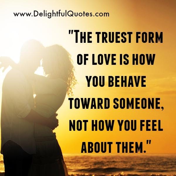 What's Truest form of Love?