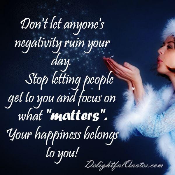 Stop letting people get to you