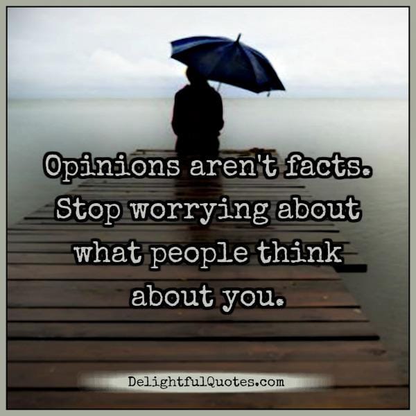 Opinions aren't facts