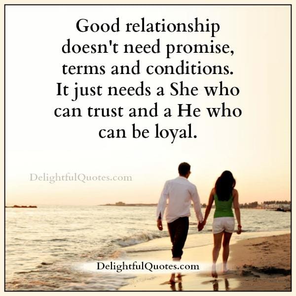 Good relationship doesn't need promise