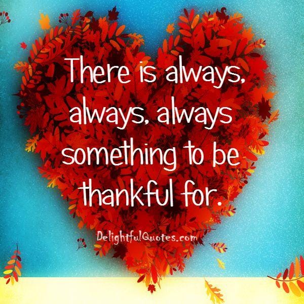 There's always something to be thankful for