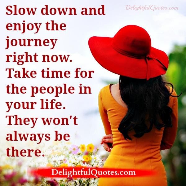 Take time for the people in your life