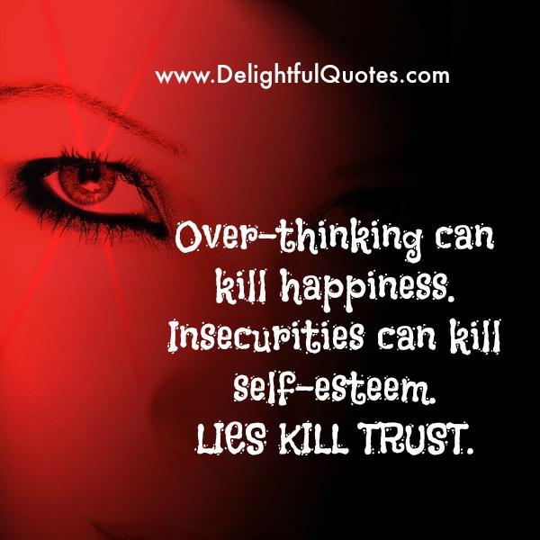 Lies can kill trust