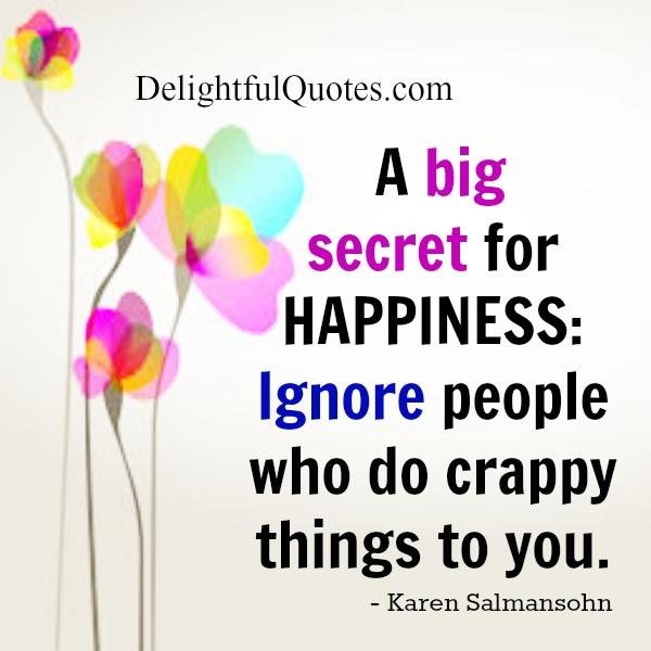 A Big secret for happiness