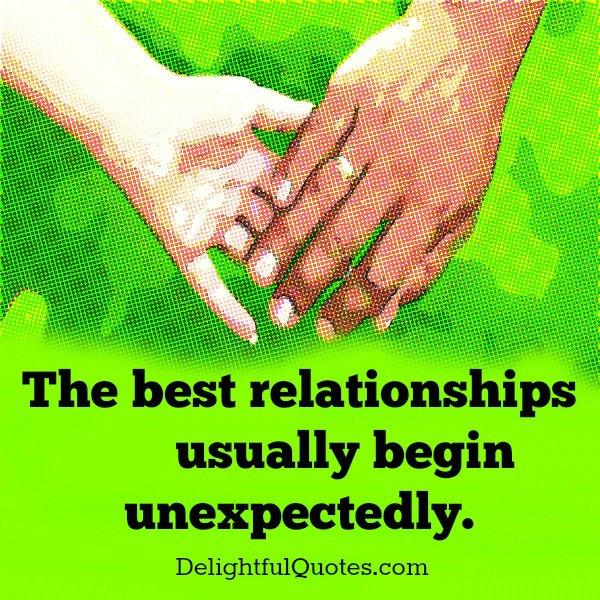How the best relationships usually begin?
