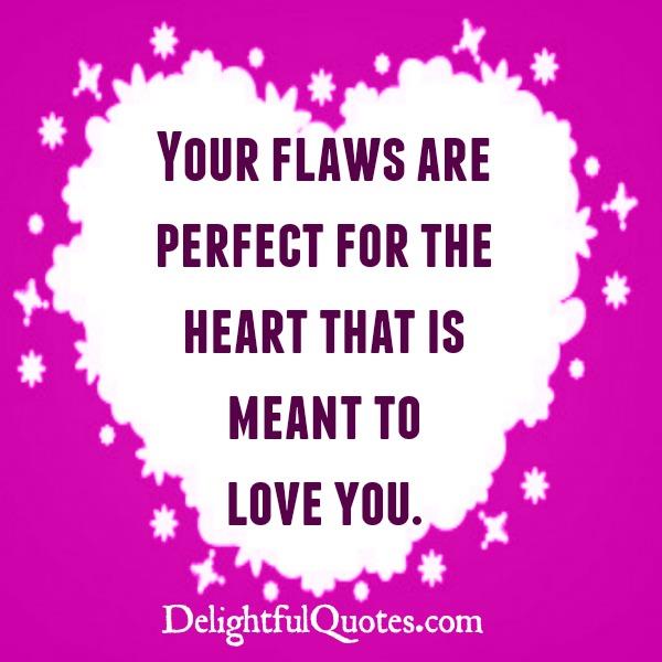 The Heart that is meant to love you