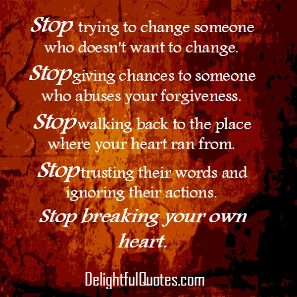 Stop breaking your own heart