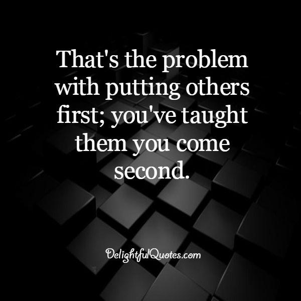 The problem with putting others first