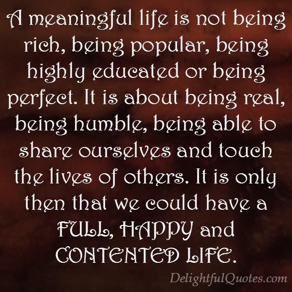 What is a meaningful life?