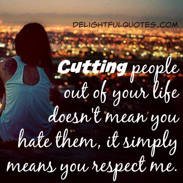 Cutting people out of your life