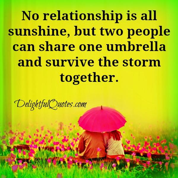 No relationship is all sunshine
