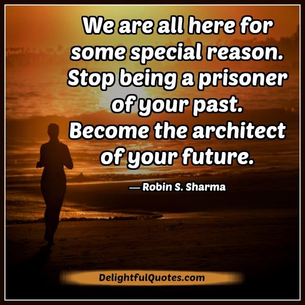 We are all here for some special reason