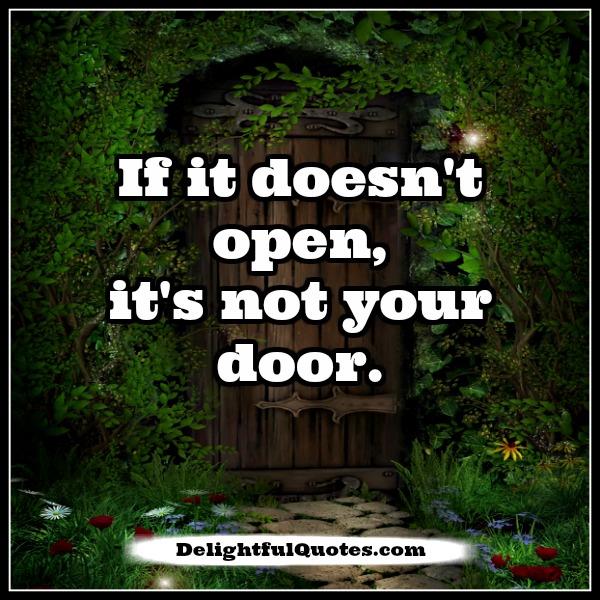 If it doesn’t open, it’s not your door