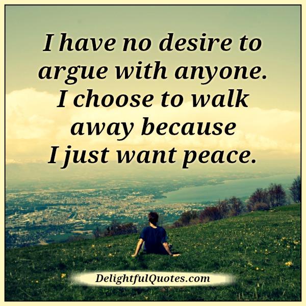 Have no desire to argue with anyone